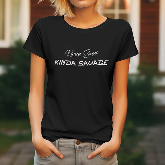 Kinda Sweet Kinda Savage Ladies Tee