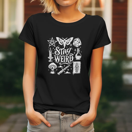 Stay Weird Ladies Tee