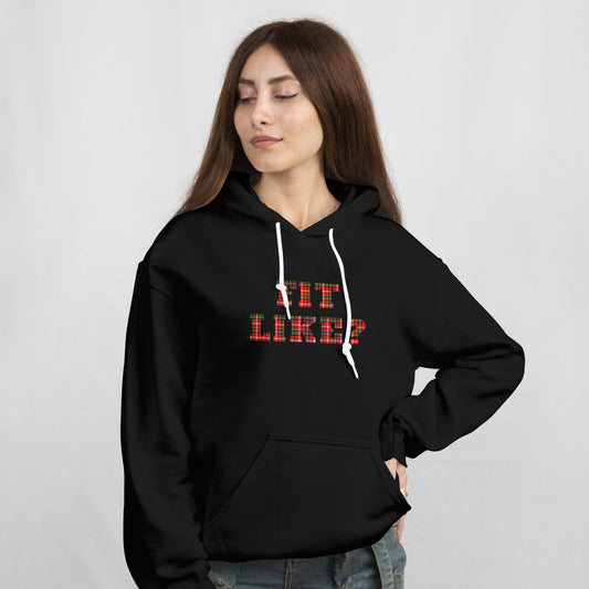 Fit Like? Hoodie