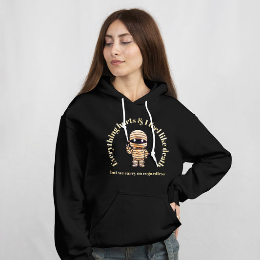 Everything Hurts Hoodie