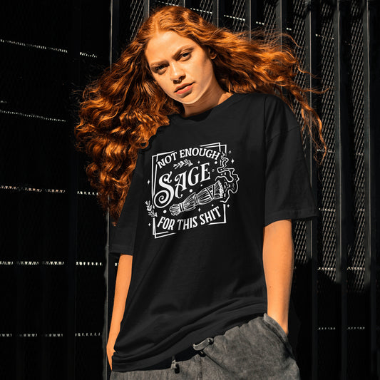 Not Enough Sage Tee