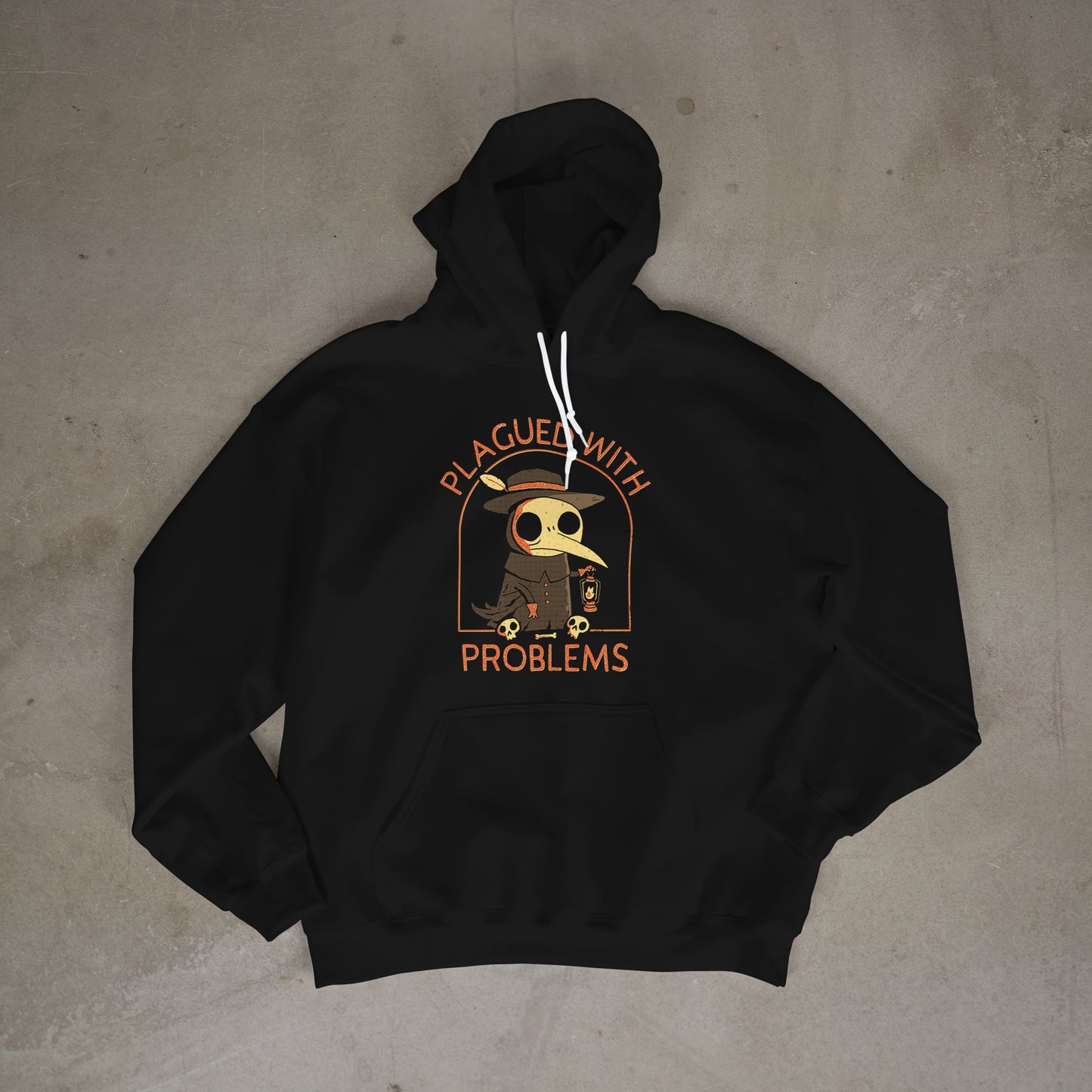 Plagued With Problems Hoodie