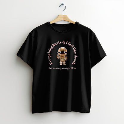Everything Hurts Tee
