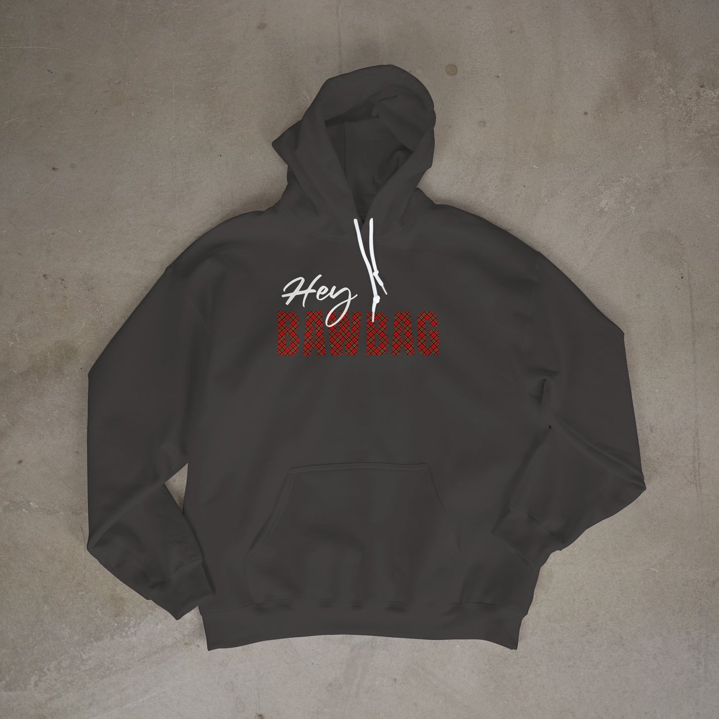 Hey Bawbag Hoodie