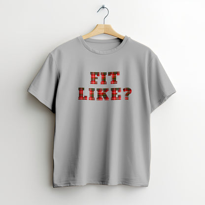 Fit Like? Tee