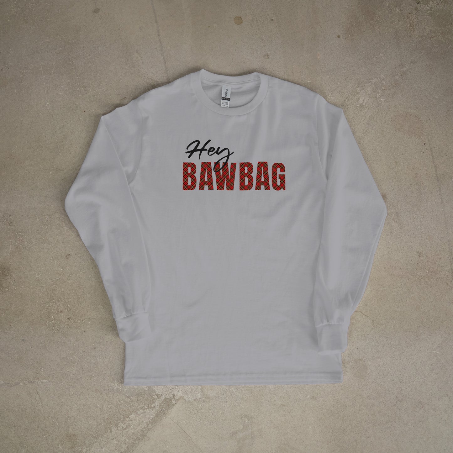 Hey Bawbag Sweatshirt