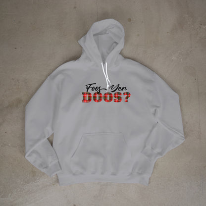 Foos Yer Doos? Hoodie