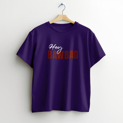 Hey Bawbag Tee