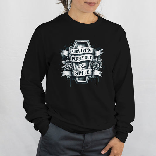 Surviving Purely Out Of Spite Sweatshirt