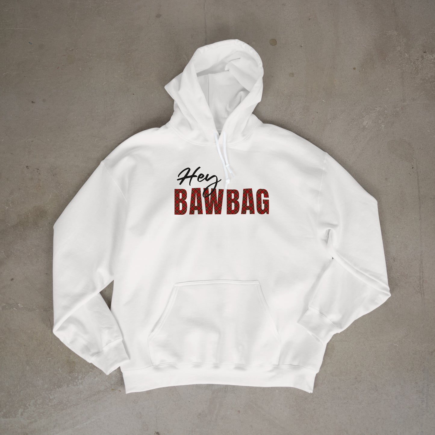 Hey Bawbag Hoodie