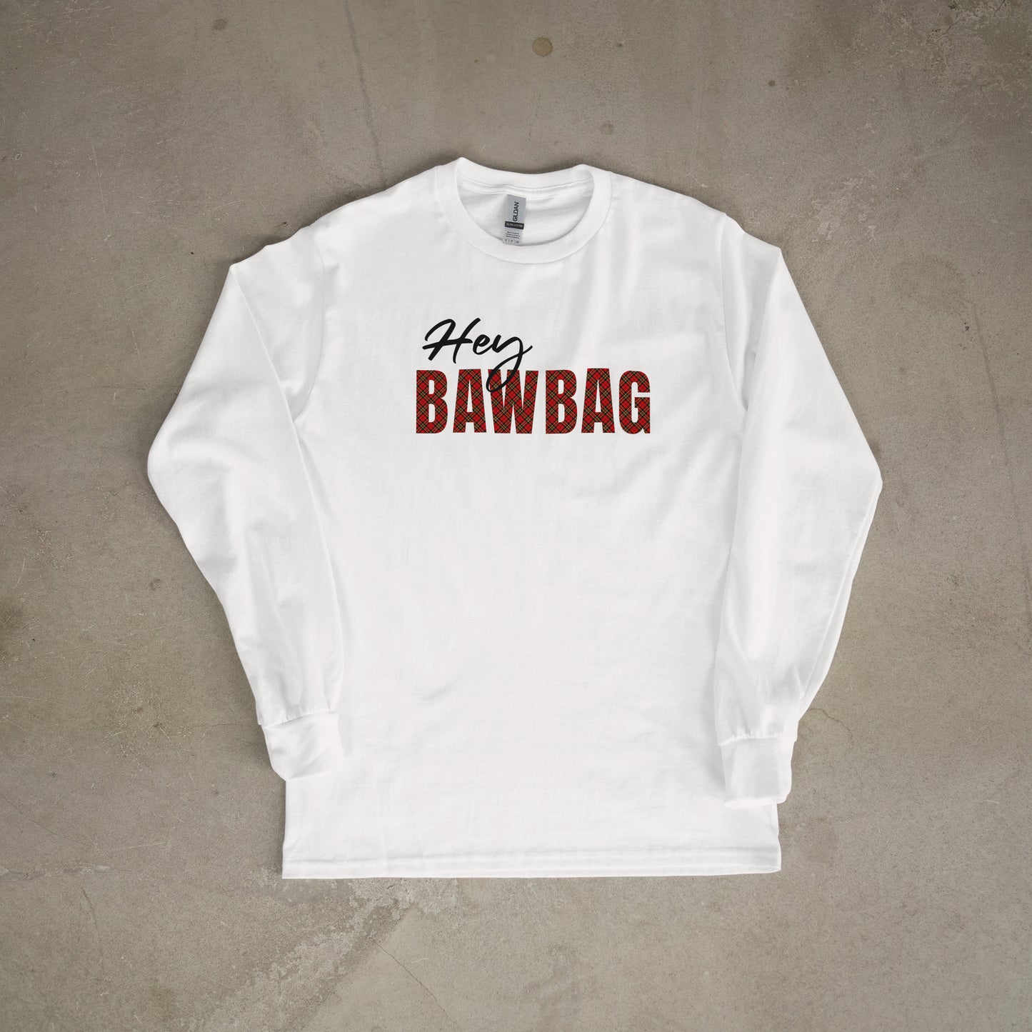 Hey Bawbag Sweatshirt