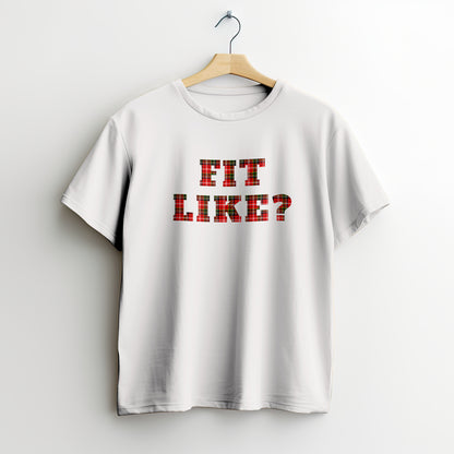 Fit Like? Tee