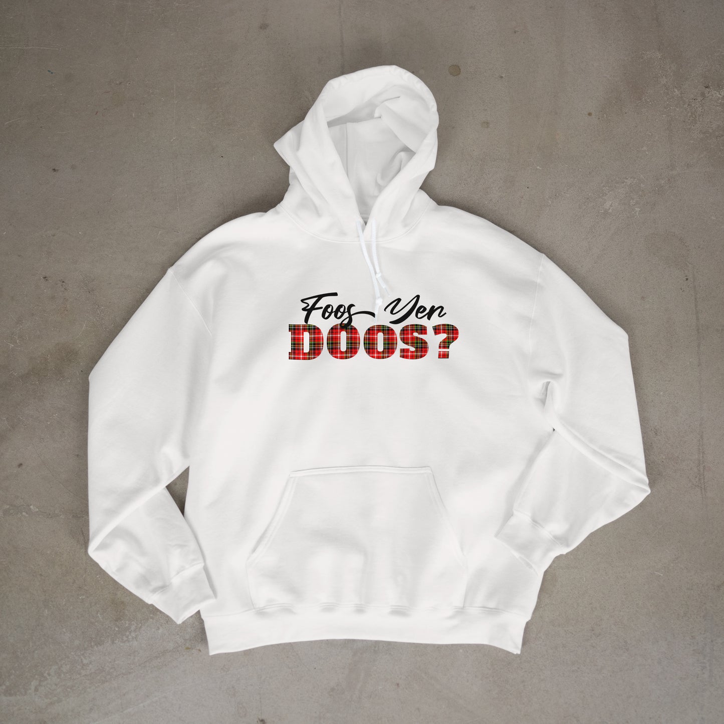 Foos Yer Doos? Hoodie